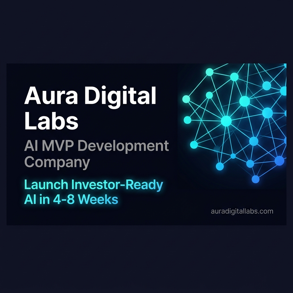 AI MVP Development Company | Aura Digital Labs